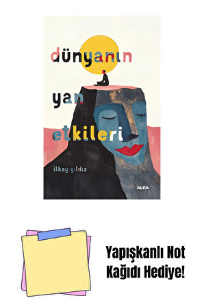 Dünyanın Yan Etkileri + Yapışkanlı Not Kağıdı