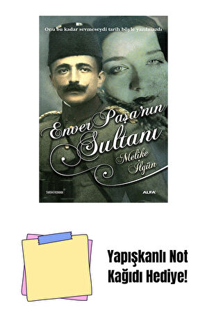 Enver Paşa'nın Sultanı + Yapışkanlı Not Kağıdı