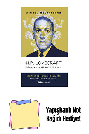 H.P. Lovecraft - Dünyaya Karşı, Hayata Karşı + Yapışkanlı Not Kağıdı