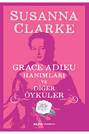 Grace Adieu Hanımları ve Diğerleri + Yapışkanlı Not Kağıdı