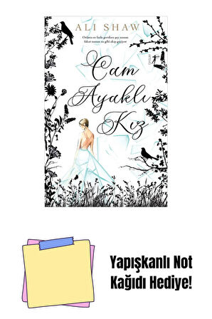 Cam Ayaklı Kız + Yapışkanlı Not Kağıdı