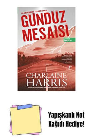 Gündüz Mesaisi + Yapışkanlı Not Kağıdı