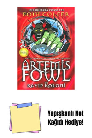 Artemis Fowl 5 - Kayıp Koloni + Yapışkanlı Not Kağıdı