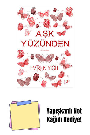Aşk Yüzünden + Yapışkanlı Not Kağıdı