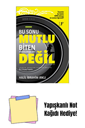 Bu Sonu Mutlu Biten Hikayelerden Biri Değil + Yapışkanlı Not Kağıdı