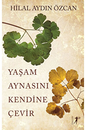 Yaşam Aynasını Kendine Çevir + Yapışkanlı Not Kağıdı