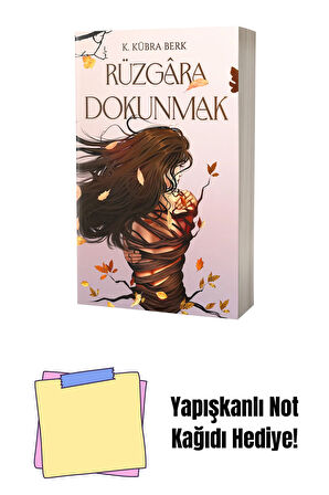 Rüzgâra Dokunmak + Yapışkanlı Not Kağıdı