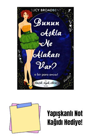 Bunun Aşkla Ne Alakası Var? + Yapışkanlı Not Kağıdı