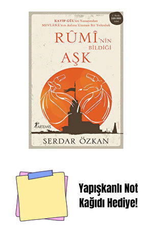 Rûmi'nin Bildiği Aşk + Yapışkanlı Not Kağıdı