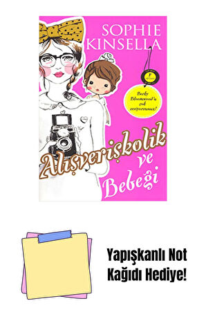 Alışverişkolik ve Bebeği (Cep Boy) + Yapışkanlı Not Kağıdı