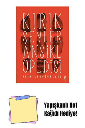 Kırık Şeyler Ansiklopedisi + Yapışkanlı Not Kağıdı