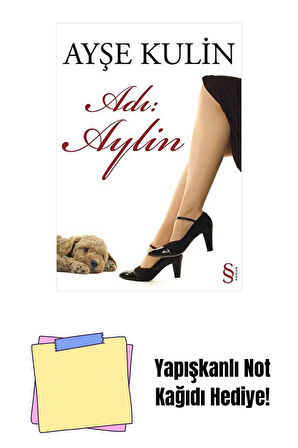 Adı: Aylin + Yapışkanlı Not Kağıdı