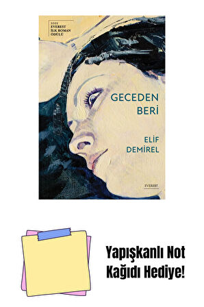 Geceden Beri + Yapışkanlı Not Kağıdı