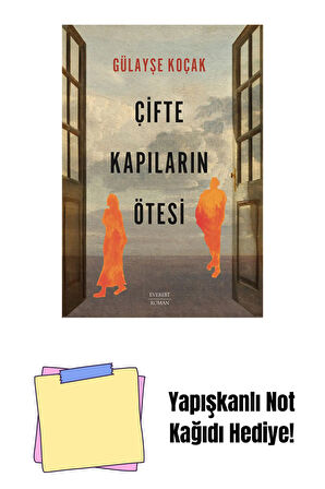 Çifte Kapıların Ötesi + Yapışkanlı Not Kağıdı