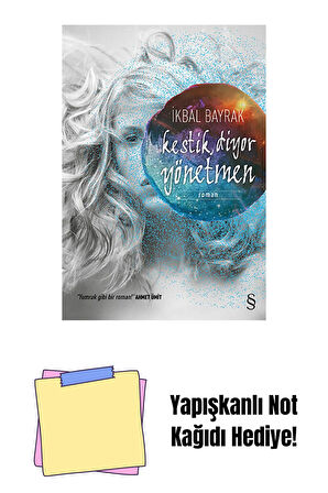 Kestik, Diyor Yönetmen + Yapışkanlı Not Kağıdı