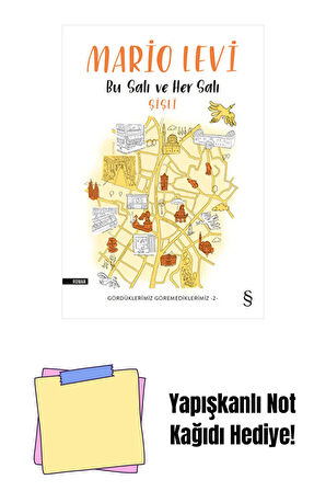 Bu Salı ve Her Salı Şişli + Yapışkanlı Not Kağıdı