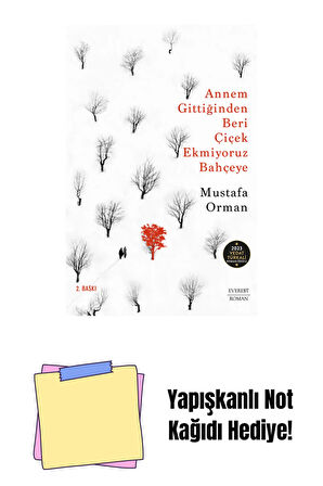 Annem Gittiğinden Beri Çiçek Ekmiyoruz Bahçeye + Yapışkanlı Not Kağıdı