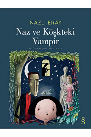 Naz ve Köşkteki Vampir + Yapışkanlı Not Kağıdı