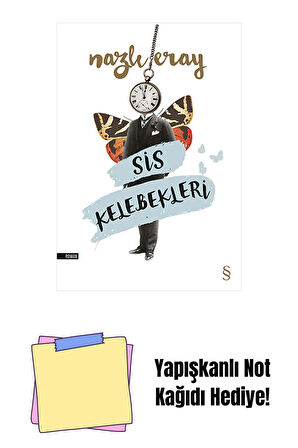 Sis Kelebekleri + Yapışkanlı Not Kağıdı