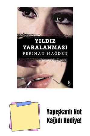 Yıldız Yaralanması + Yapışkanlı Not Kağıdı