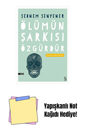 Ölümün Şarkısı Özgürdür + Yapışkanlı Not Kağıdı