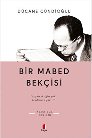 Bir Mabed Bekçisi + Yapışkanlı Not Kağıdı