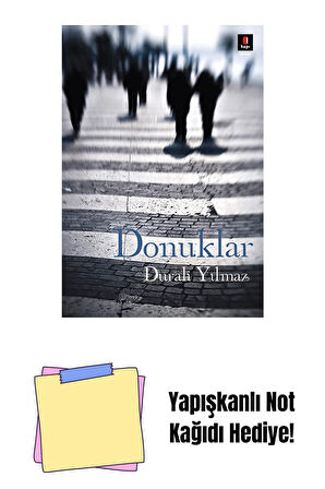 Donuklar + Yapışkanlı Not Kağıdı