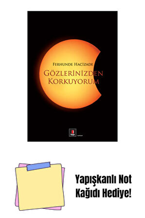 Gözlerinizden Korkuyorum + Yapışkanlı Not Kağıdı