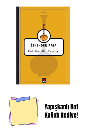 Kırk Güzeller Çeşmesi + Yapışkanlı Not Kağıdı