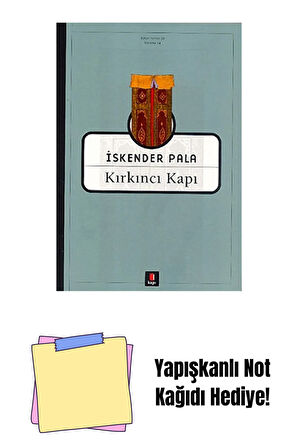 Kırkıncı Kapı + Yapışkanlı Not Kağıdı