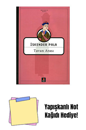 Tavan Arası + Yapışkanlı Not Kağıdı