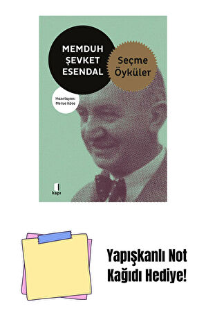 Memduh Şevket Esendal - Seçme Öyküler + Yapışkanlı Not Kağıdı