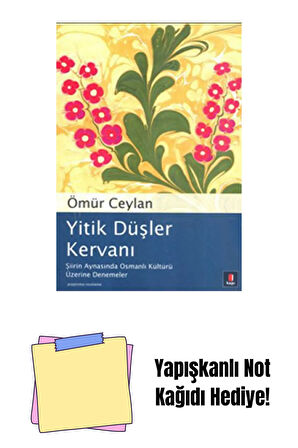 Yitik Düşler Kervanı + Yapışkanlı Not Kağıdı