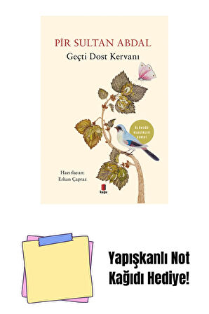 Geçti Dost Kervanı + Yapışkanlı Not Kağıdı