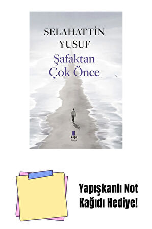 Şafaktan Çok Önce + Yapışkanlı Not Kağıdı