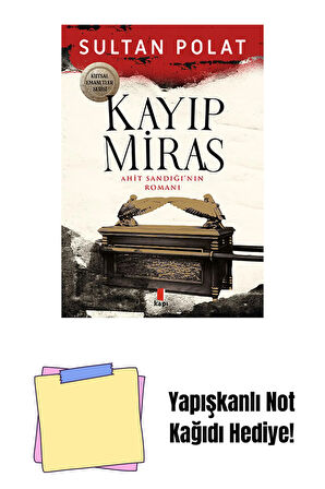 Kayıp Miras - Ahit Sandığı’nın Romanı + Yapışkanlı Not Kağıdı