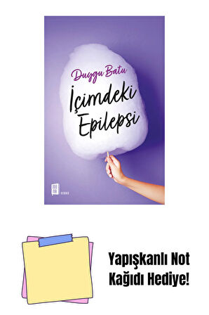 İçimdeki Epilepsi + Yapışkanlı Not Kağıdı