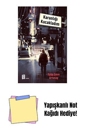 Karanlığı Kucakladım + Yapışkanlı Not Kağıdı