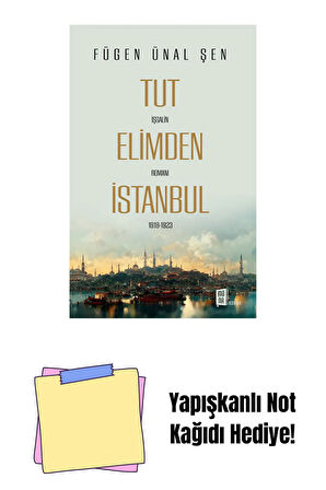 Tut Elimden İstanbul + Yapışkanlı Not Kağıdı