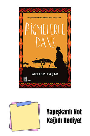 Pigmelerle Dans + Yapışkanlı Not Kağıdı
