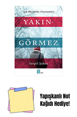 Yakın-Görmez + Yapışkanlı Not Kağıdı