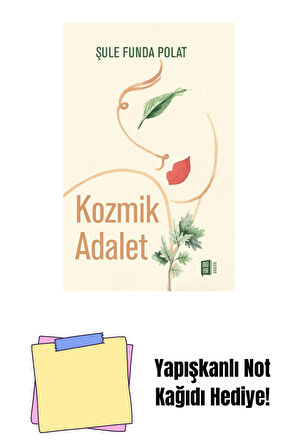 Kozmik Adalet + Yapışkanlı Not Kağıdı