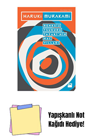 Renksiz Tsukuru Tazaki'nin Hac Yılları + Yapışkanlı Not Kağıdı