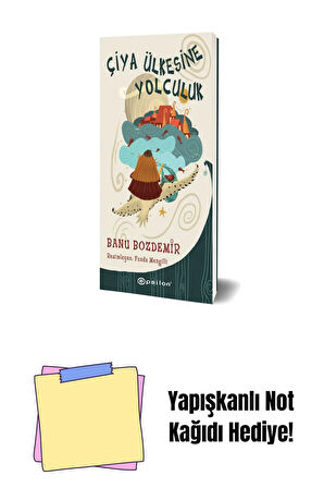 Çiya Ülkesine Yolculuk + Yapışkanlı Not Kağıdı