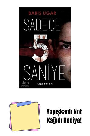 Sadece 5 Saniye + Yapışkanlı Not Kağıdı