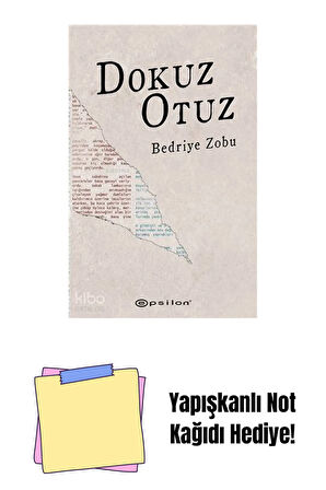 Dokuz Otuz + Yapışkanlı Not Kağıdı