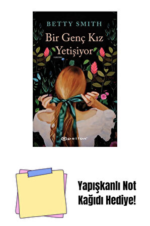 Bir Genç Kız Yetişiyor + Yapışkanlı Not Kağıdı