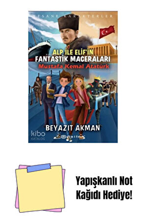 Efsane Karakterler - Mustafa Kemal Atatürk + Yapışkanlı Not Kağıdı