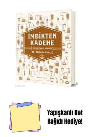 İmbikten Kadehe + Yapışkanlı Not Kağıdı