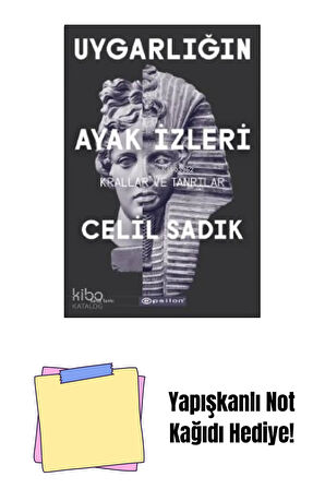Uygarlığın Ayak İzleri 2 - Krallar ve Tanrılar + Yapışkanlı Not Kağıdı